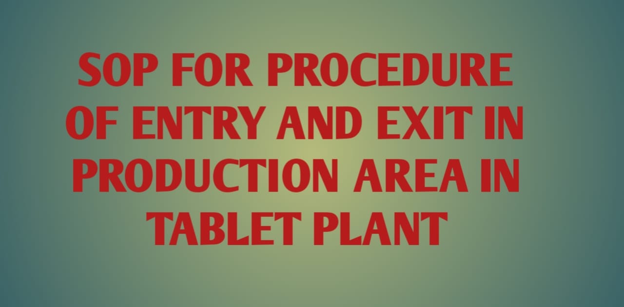 SOP for Procedure of Entry And Exit in Production Area